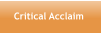 Critical Acclaim