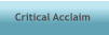 Critical Acclaim